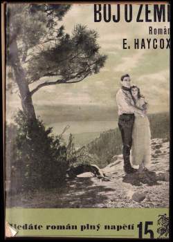 Ernest Haycox: Boj o zemi