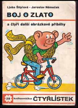Boj o zlato a čtyři další obrázkové příběhy - Čtyřlístek 28
