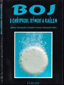 Boj s chřipkou, rýmou a kašlem