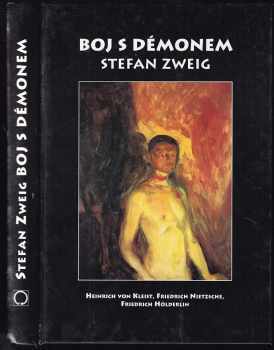 Stefan Zweig: Boj s démonem