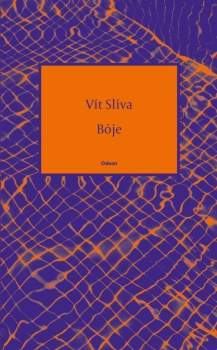 Vít Slíva: Bóje