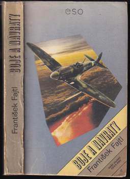 František Fajtl: Boje a návraty