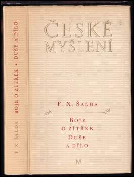 Boje o zítřek ; Duše a dílo