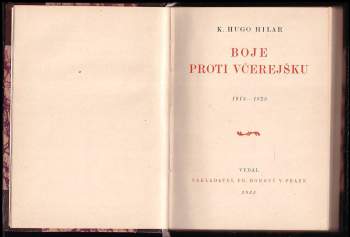 Karel Hugo Hilar: Boje proti včerejšku