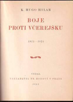 Karel Hugo Hilar: Boje proti včerejšku