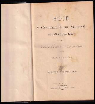 Otakar Jedlička: Boje v Čechách a na Moravě za války roku 1866