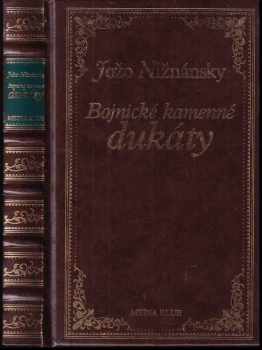 Jozef Nižnánsky: Bojnické kamenné dukáty