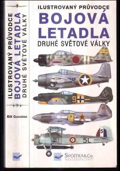 Bill Gunston: Bojová letadla druhé světové války