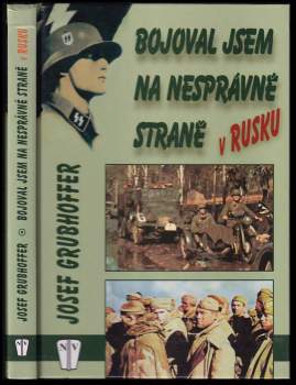 Bojoval jsem na nesprávné straně: v Rusku