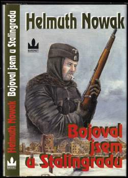 Bojoval jsem u Stalingradu