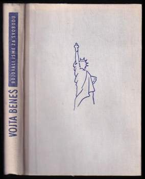 Bojovali jsme za svobodu