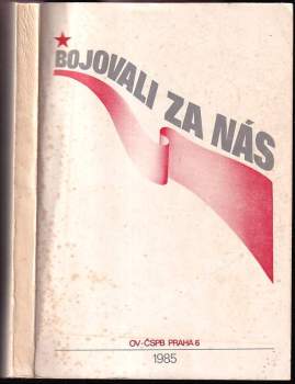 Bojovali za nás
