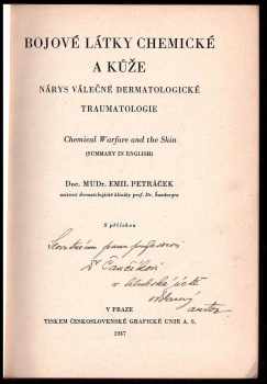 Emil Petráček: Bojové látky chemické a kůže - nárys válečné dermatologické traumatologie - DEDIKACE AUTORA