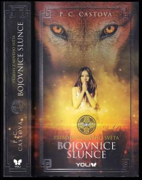 P. C Cast: Bojovnice slunce