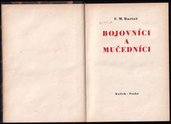 František Michálek Bartoš: Bojovníci a mučedníci
