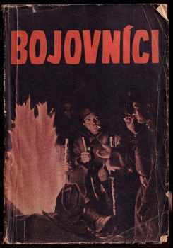 Vladimír Pazourek: Bojovníci - Partyzáni z českých hor