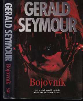 Gerald Seymour: Bojovník