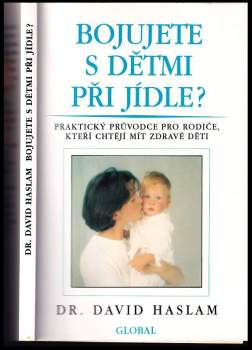 David Haslam: Bojujete s dětmi při jídle?