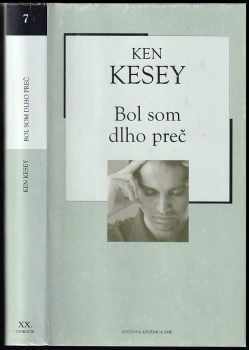 Bol som dlho preč - Ken Kesey (2004, Petit Press) - ID: 2896820
