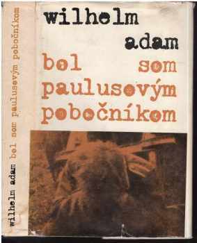 Bol som Paulusovým pobočníkom