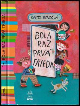 Bola raz prvá trieda