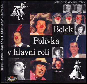 Miloš Štědroň: Bolek Polívka v hlavní roli