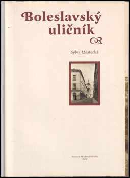 Sylva Městecká: Boleslavský uličník