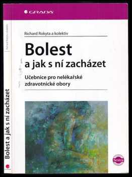Bolest a jak s ní zacházet