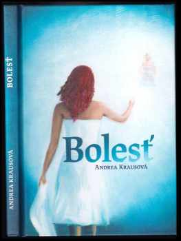 Andrea Krausová: Bolesť