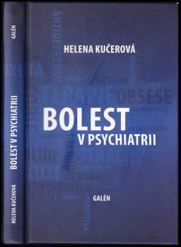 Helena Kučerová: Bolest v psychiatrii
