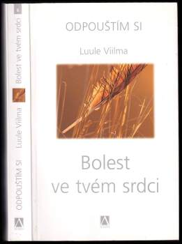 Bolest ve tvém srdci