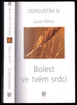 Bolest ve tvém srdci