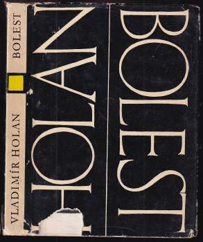 Vladimír Holan: Bolest
