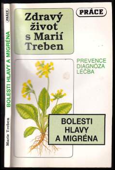 Maria Treben: Bolesti hlavy a migréna