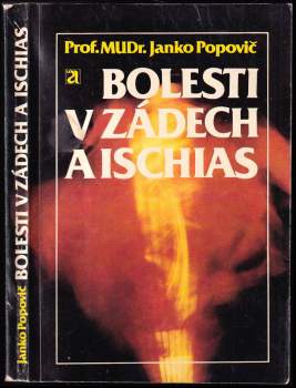 Janko Popovič: Bolesti v zádech a ischias