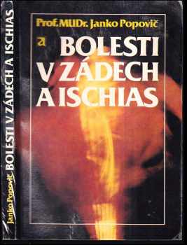 Bolesti v zádech a ischias - Janko Popovič (1989, Avicenum) - ID: 326138