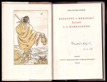 František Kožík: Bolestný a hrdinský život J.A. Komenského