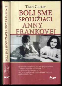 Boli sme spolužiaci Anny Frankovej