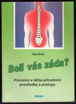 Paul A Mohr: Bolí vás záda?