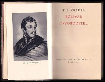 T. R Ybarra: Bolívar osvoboditel