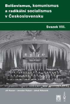 Bolševismus, komunismus a radikální socialismus v Československu