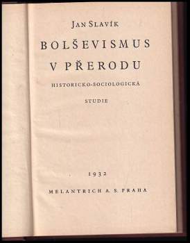Jan Slavík: Bolševismus v přerodu