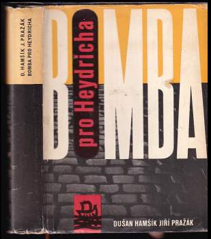 Dušan Hamšík: Bomba pro Heydricha