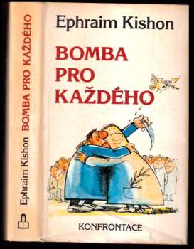 Bomba pro každého : satirické povídky
