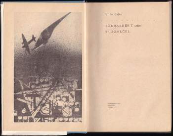 Vilém Bufka: Bombardér T-2990 se odmlčel