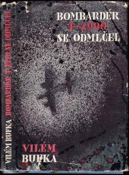 Bombardér T-2990 se odmlčel