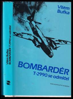 Bombardér T-2990 se odmlčel