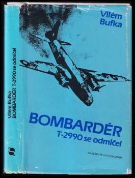 Bombardér T-2990 se odmlčel