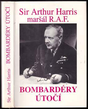 Arthur Travers Harris: Bombardéry útočí