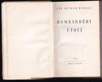 Arthur Travers Harris: Bombardéry útočí